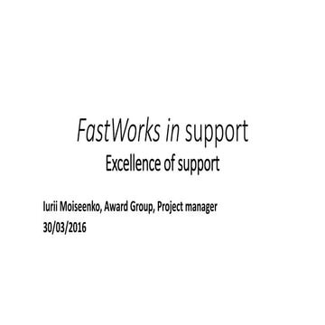 FastWorks in support EOS Iurii Moiseenko