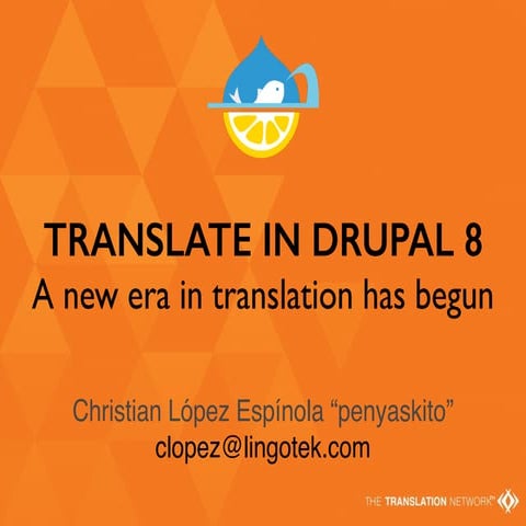 Translate in Drupal 8: A New Era in Translation Has Begun