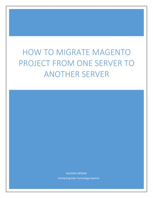 How to Transfer Magento Project from One Server to another Server