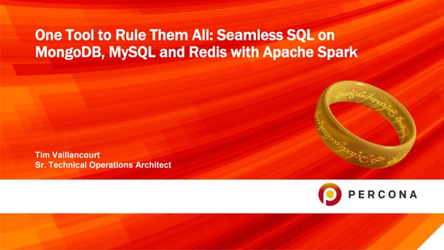 One Tool to Rule Them All- Seamless SQL on MongoDB, MySQL and Redis with Apac...