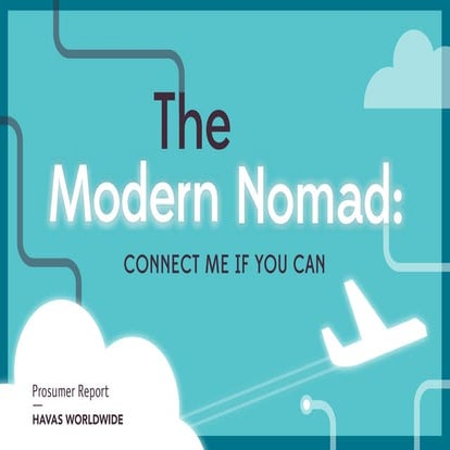 The Modern Nomad by Havas Worldwide