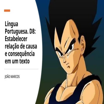 D8 RELAÇÃO DE CAUSA E CONSEQUÊNCIA.pptxX | PPTX