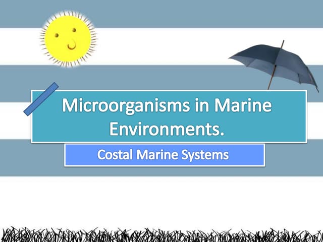 Microorganisms in Marine Environments