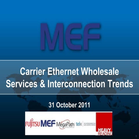 MEF-LR-CE-Wholesale-Services-and-Interconnection-Trends-Webinar_FINAL (1)
