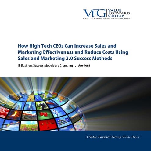 How High Tech CEOs Can Increase Sales and Marketing Effectiveness and Reduce ...