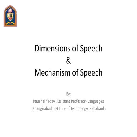 Dimensions of Speech and Mechanism of Speech.KY