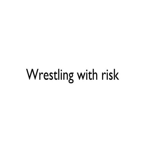 Sdc smacc wrestling with risk