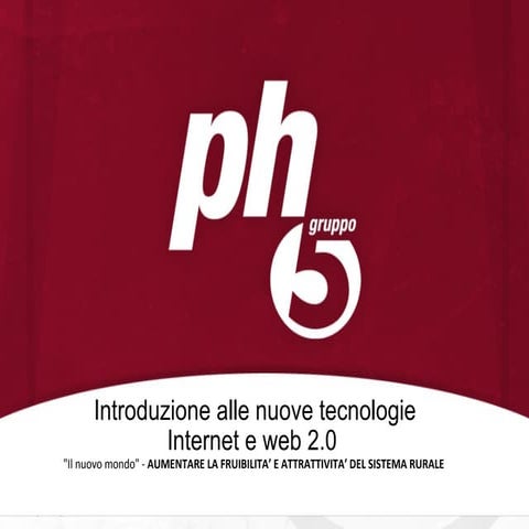 Web e Web 2.0 Storia dell'evoluzione delle opportunità della rete