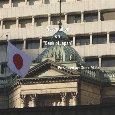 Presentation on Bank of Japan