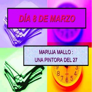 Día  8 de marzo: Maruja Mallo