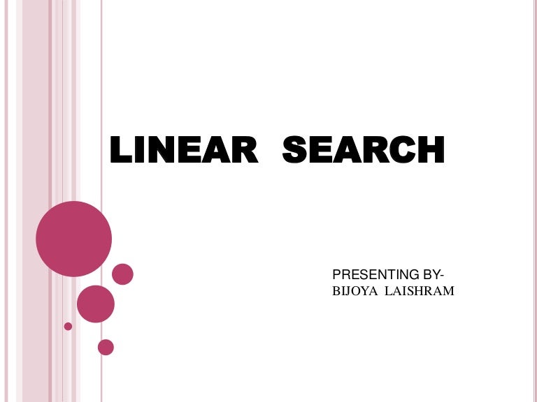 LINEAR SEARCH