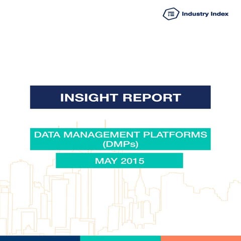 Industry Index DMP Insight Report - May 2015