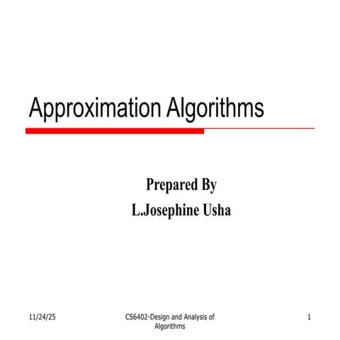 DAA_Approximation Algorithms_Pblm Solving | PPT