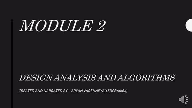 Module 2 Design Analysis and Algorithms | PPTX