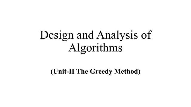 DAA UNIT-2B THE GREEDY METHOD Final (1).pptx