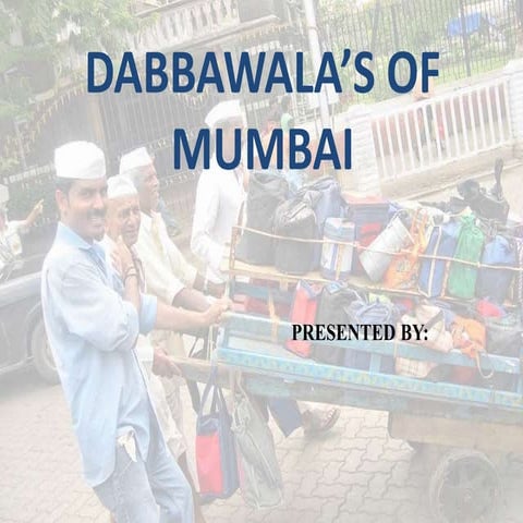 Dabbawala ppt 