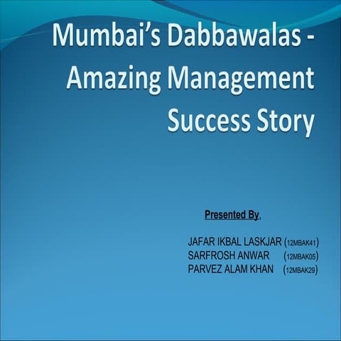 Dabbawalas of mumbai 