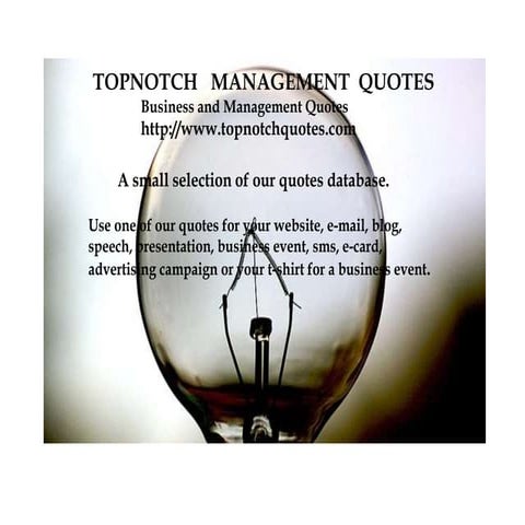 TOPNOTCH MANAGEMENT QUOTES
