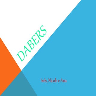 Dabers - inês nicole e ana