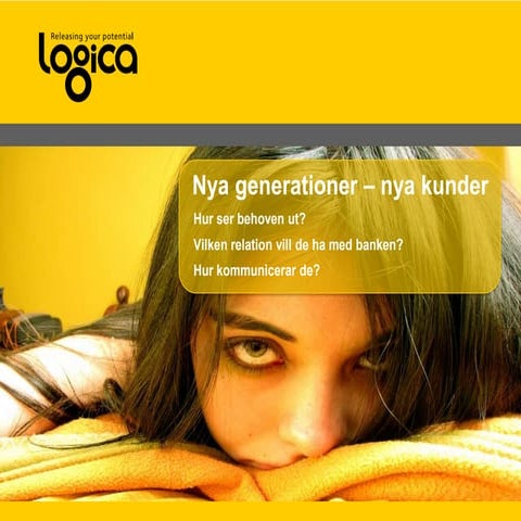 Nya generationer - nya kunder 2009-11-12