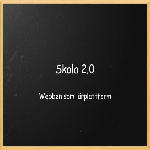 Skola 2.0 2009 09 24