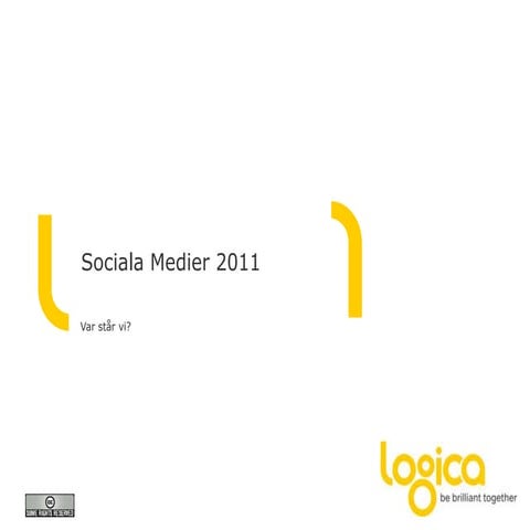 Sociala Medier 2011
