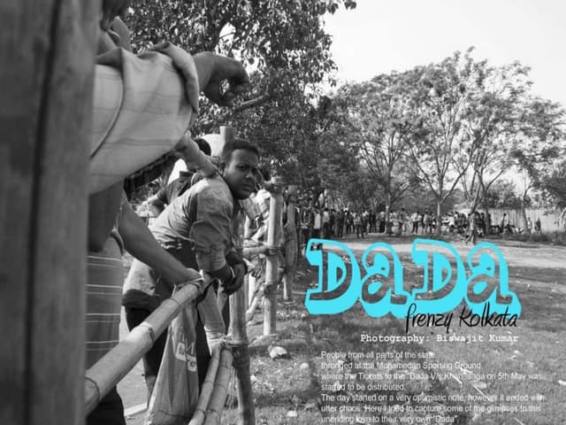 Dada frenzy Kolkata