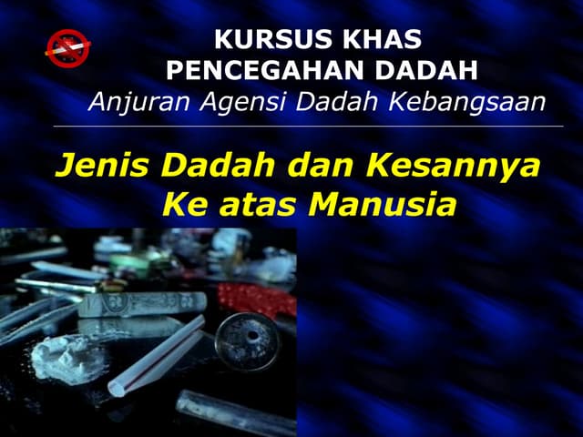 Penyalahgunaan dadah | PPTX