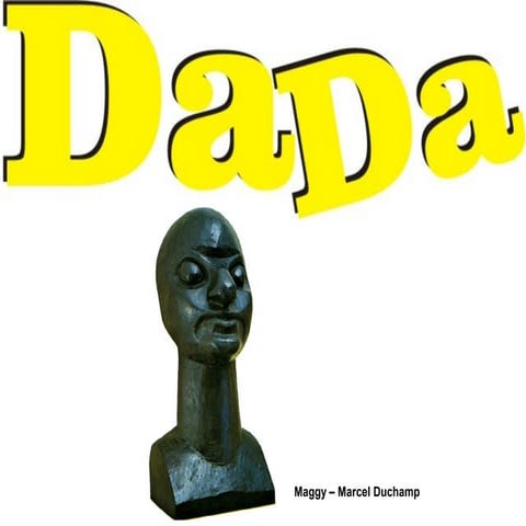 História da Arte: Dadaísmo 2