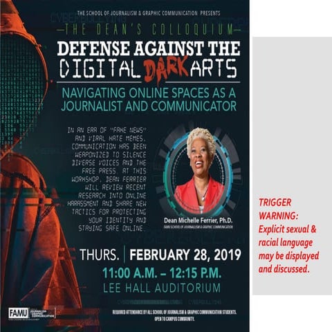 Defense Against The Digital Dark Arts: Navigating Online Spaces as a Journali...