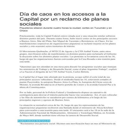 Día de caos en los accesos a la capital por un reclamo de planes sociales