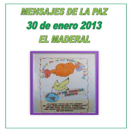 Día de la paz maderal 2013