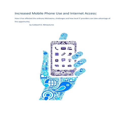 Increased Mobile Phone Use and Internet Access