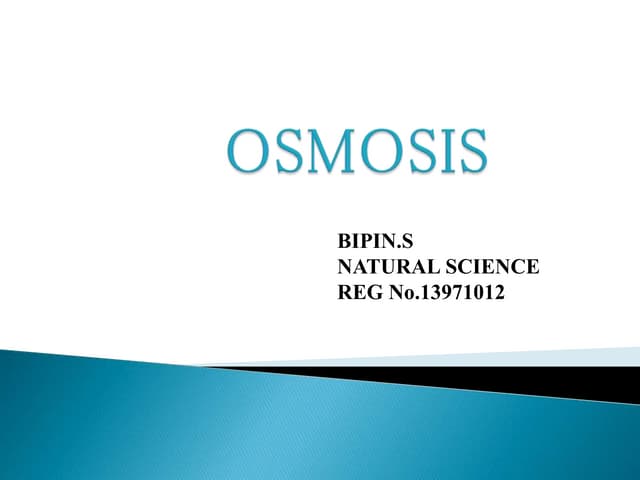 OSMOSIS -BIPIN S