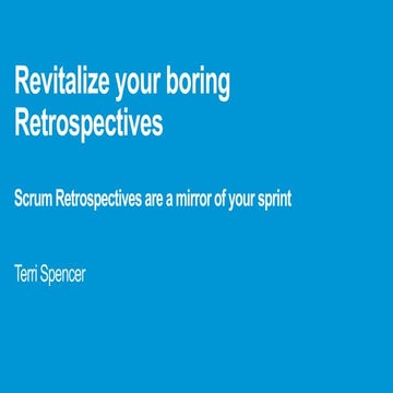 Revitalizing your boring Retrospectives_3.0final