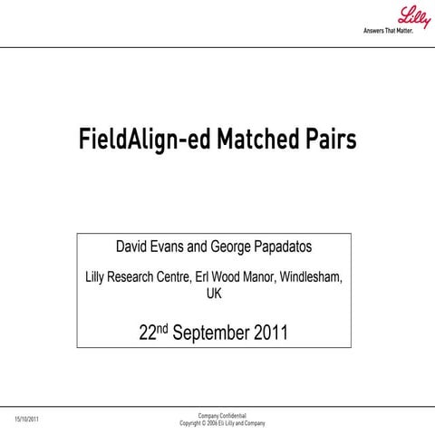 David Evans, Eli-Lilly, 'Field-Aligned Matched Pairs'