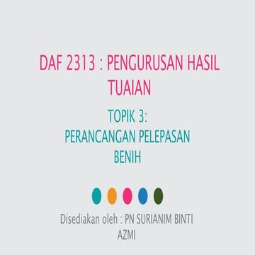 Daf 2313 t3 pelepasan benih | PPTX