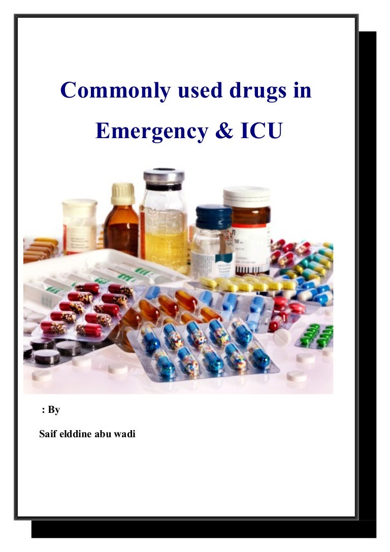 Common Used Drugs in ER and ICU