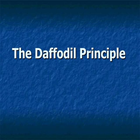 Daffodil Principle