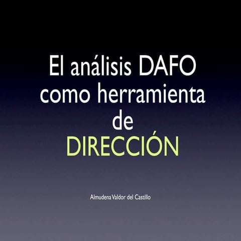 El análisis DAFO como herramienta de dirección