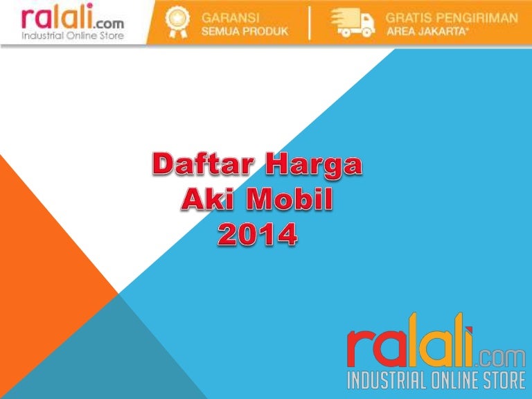 Daftar harga aki mobil Terbaru 2014