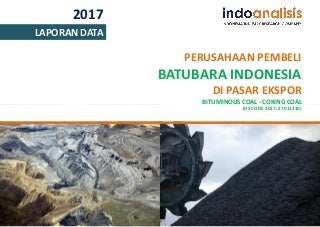 Daftar Pembeli Batubara di Pasar Ekspor 2017 (Bituminous Coking Coal)