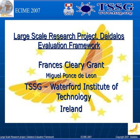 Daidalos Evaluation  ECIME 2007