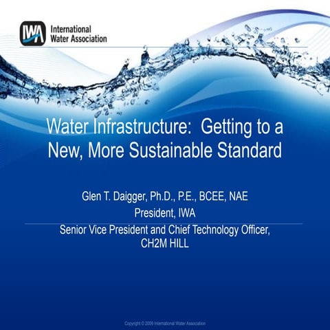 Sustainable water systems--Glen Daigger (President of International Water Ass...
