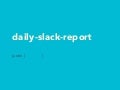 daily-slack-report