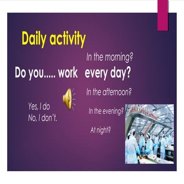 Daily activity and verbs auxiliaries