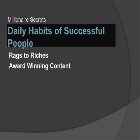 Millionaire Secrets - Daily Habits of Successful People 