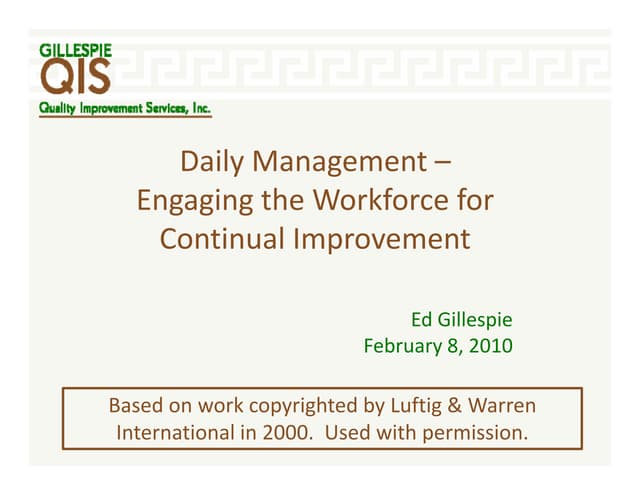 Daily Management Overview