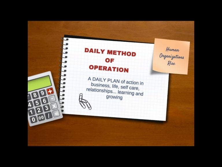 Daily method of operation