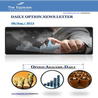 Daily option news letter 08 aug 2013